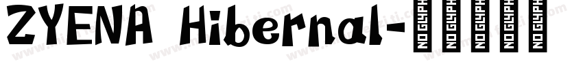 ZYENA Hibernal字体转换